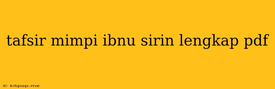 Tafsir Mimpi Ibnu Sirin Lengkap Pdf